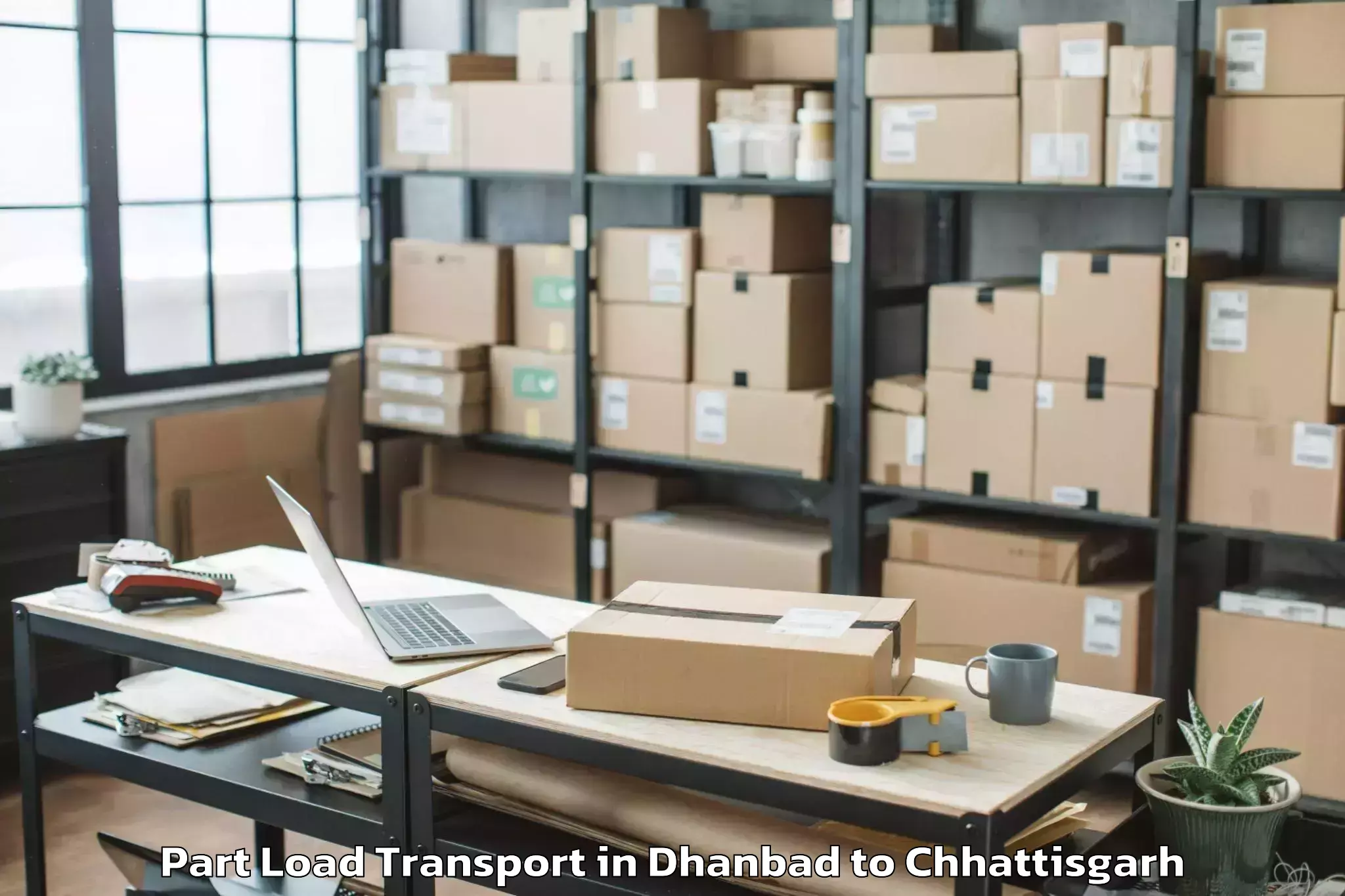 Book Dhanbad to Abhilashi University Raipur Part Load Transport Online